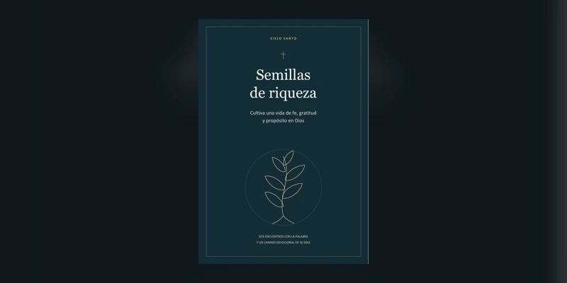 Semillas de Riqueza - Cielo Santo